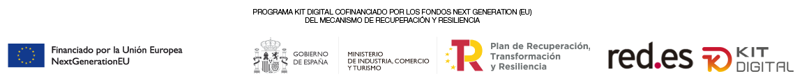 PROGRAMA KIT DIGITAL COFINANCIADO POR LOS FONDOS EUROPEOS NEXT GENERATION (EU) DEL MECANISMO DE RECUPERACIÓN Y RESILIENCIA